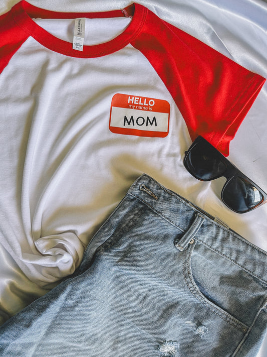 My Name is Mom Baby Tee